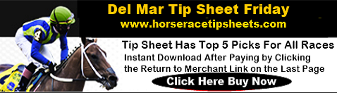 Del Mar Tip Sheet Friday Del Mar Tip Sheet Friday